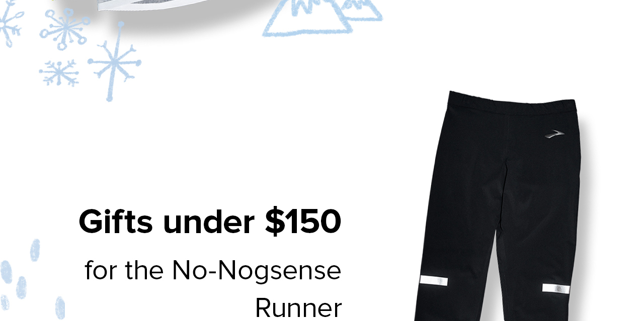 Gifts under $150 | for the No-Nogsense Runner