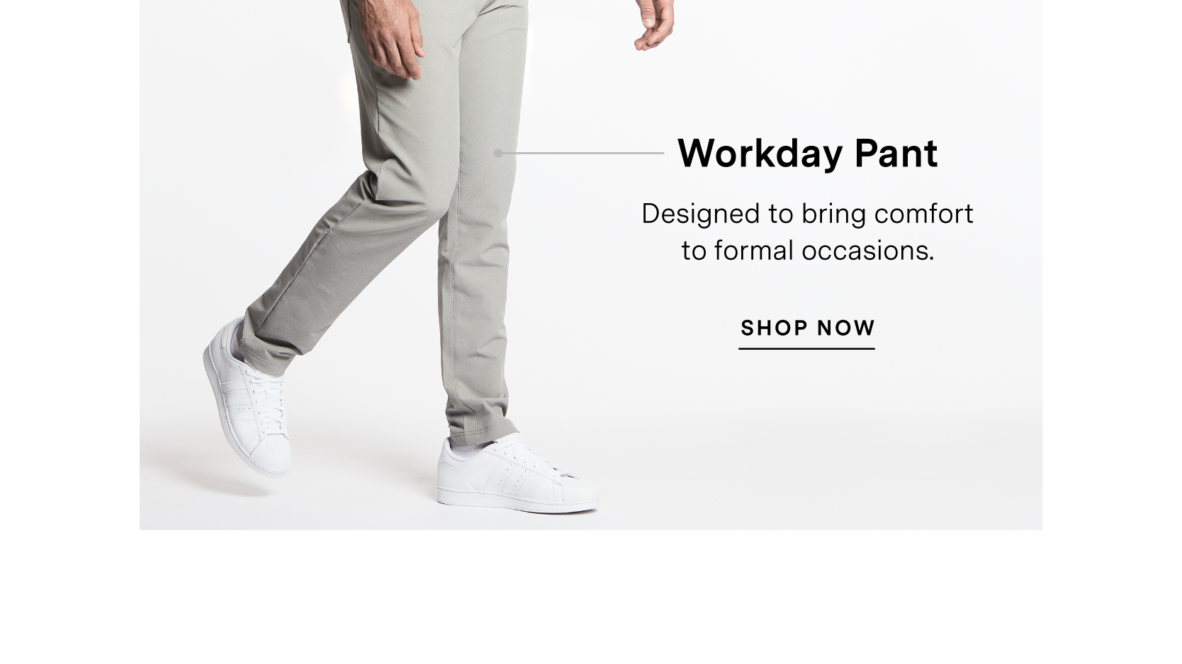 Workday Pant. SHOP NOW