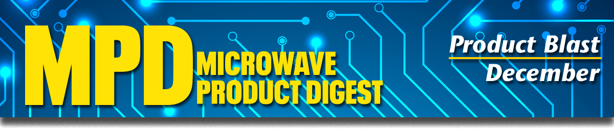 Microwave Product Digest December Product Blast