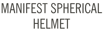 Manifest Spherical Helmet