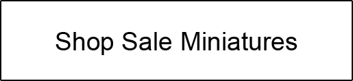 Shop Sale Miniatures