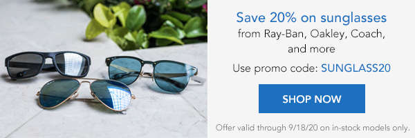 Save 20% on select sunglasses