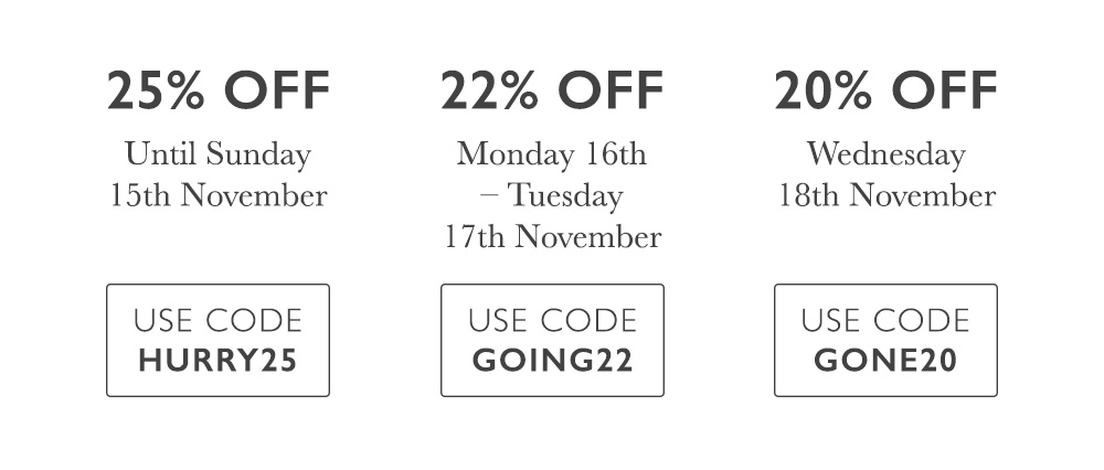 25% off until 15th November