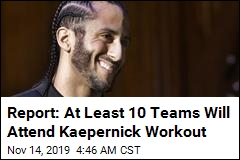 Report: At Least 10 Teams Will Attend Kaepernick Workout