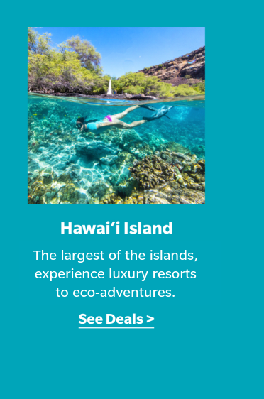 See Hawai'i Island deals.