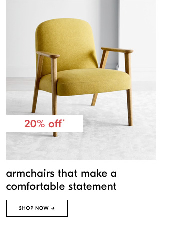 20% off** armchairs that make a comfortable statement