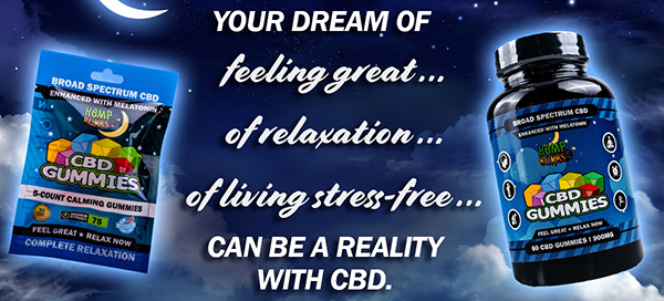 Your dream of feeling great  of relaxation  of living stress-free  can be a reality with CBD.