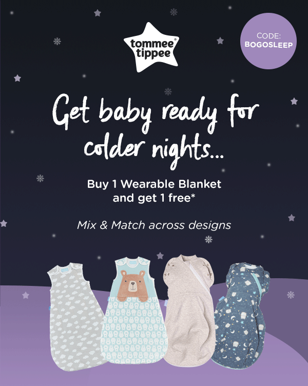 Get baby ready for colder nights... Buy 1 Wearable Blanket and get 1 free* with Code BOGOSLEEP - Mix and Match across designs