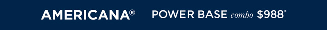 Americana - Power Base Combo - $988_SEC