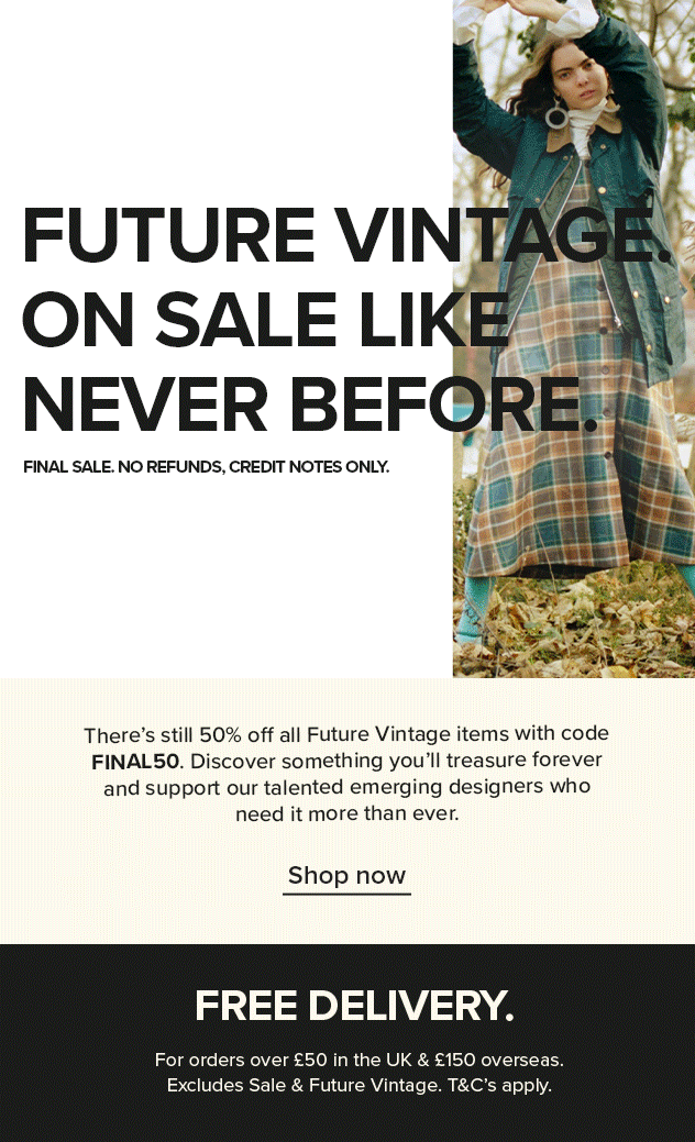 There''s still 50% off Future Vintage...