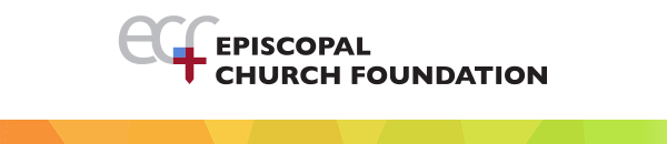 Episcopal Church Foundation Enews