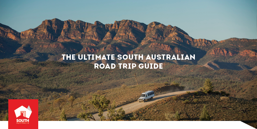 The ultimate South Australian Road Trip Guide