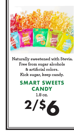 Smart Sweets Candy - 2/$6