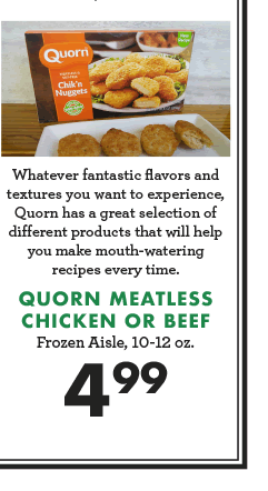 Quorn Meatless Chicken or Beef - $4.99