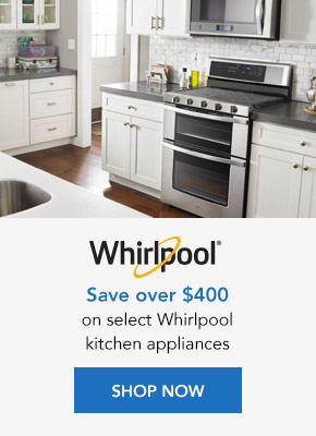 Save up to $400 on Whirlpool