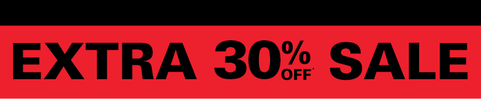 EXTRA 30% OFF* SALE 