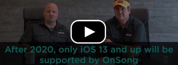 iOS 9, 10,?11, and 12 Losing OnSong Support?After 2020