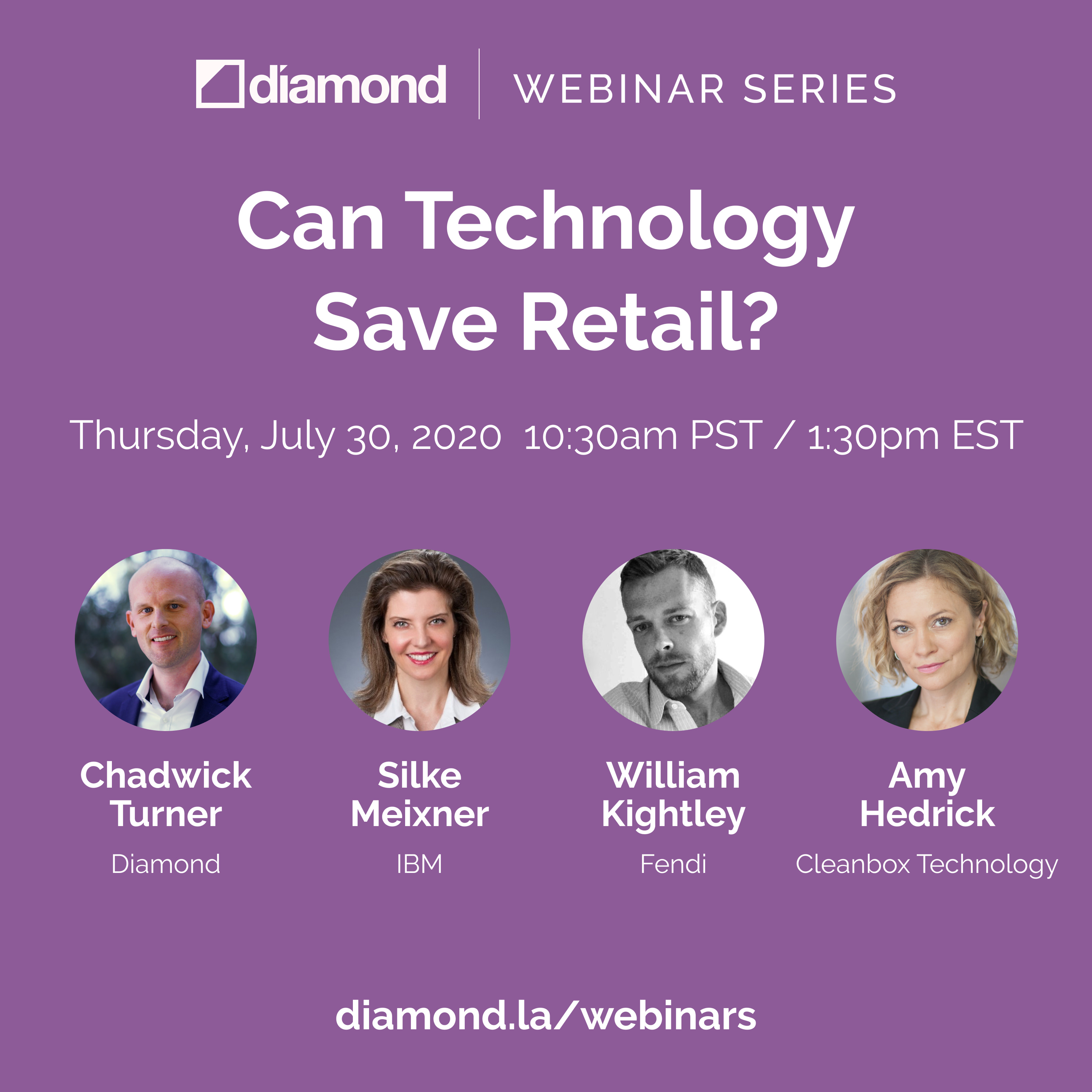 Image of Diamond Panelists for July 30th webinar at 1030am pst/130pm est, Chadwick Turner of Diamond, Silke Meixner of IBM, William Kightley of Fendi and Amy Hedrick with Cleanbox Technology