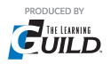 Produced by The eLearning Guild
