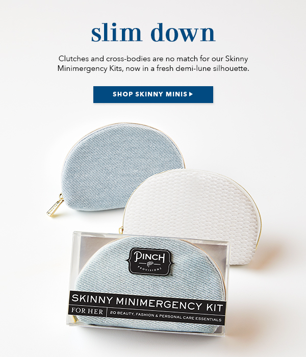 Slim Down - Shop Skinny Minis