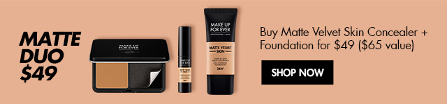 MATTE DUO: Buy Matte Velvet Skin Concealer + Foundation for $49**