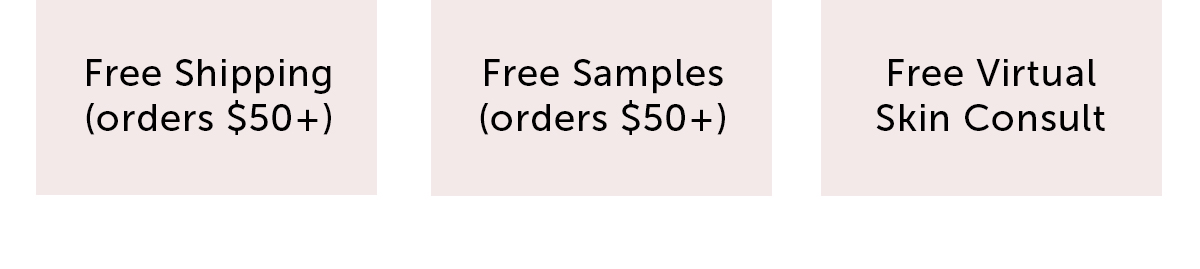 Free Virtual Consult // Free shipping + samples on orders of $50+