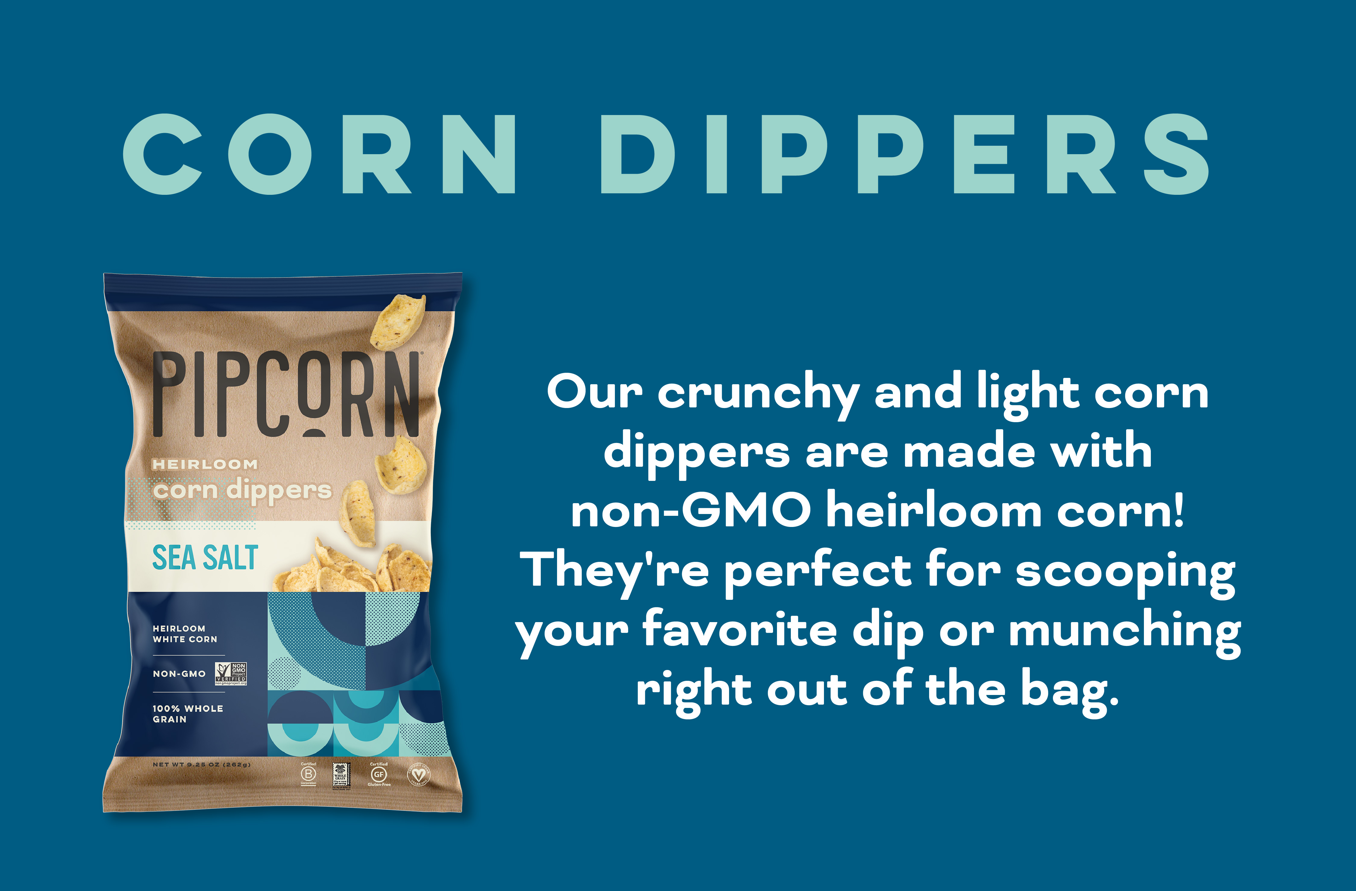 Corn Dippers