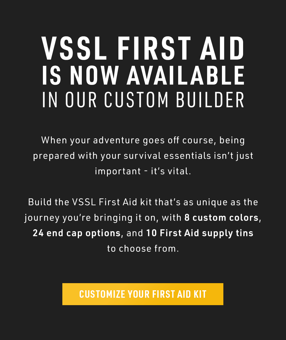 Customize Your VSSL First Aid Kit