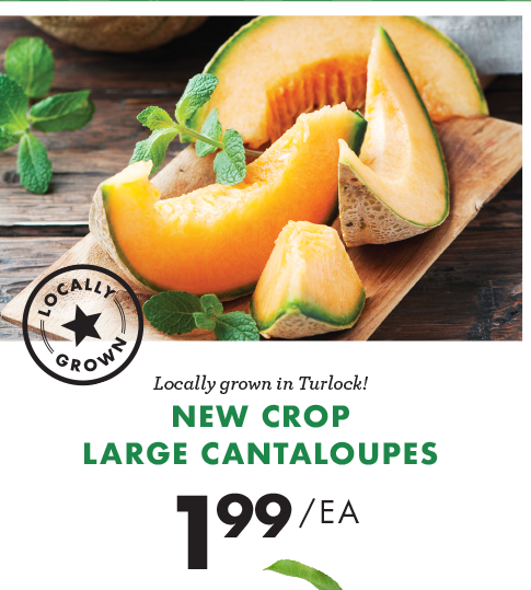 New Crop Large Cantaloupes - $1.99 each