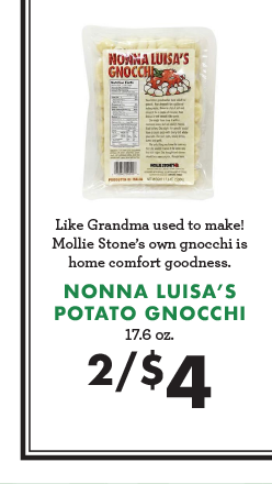 Nonna Luisa''s Potato Gnocchi 17.6 oz. - 2 for $4