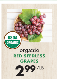Organic Red Seedless Grapes - $2.99 per pound