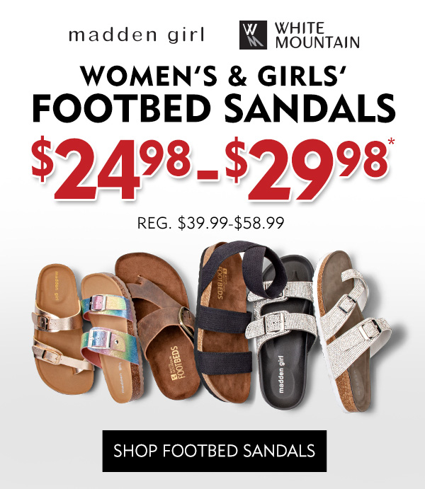Women''s and Girls'' Footbed Sandals $24.98 - $29.98. Shop Footbed Sandals