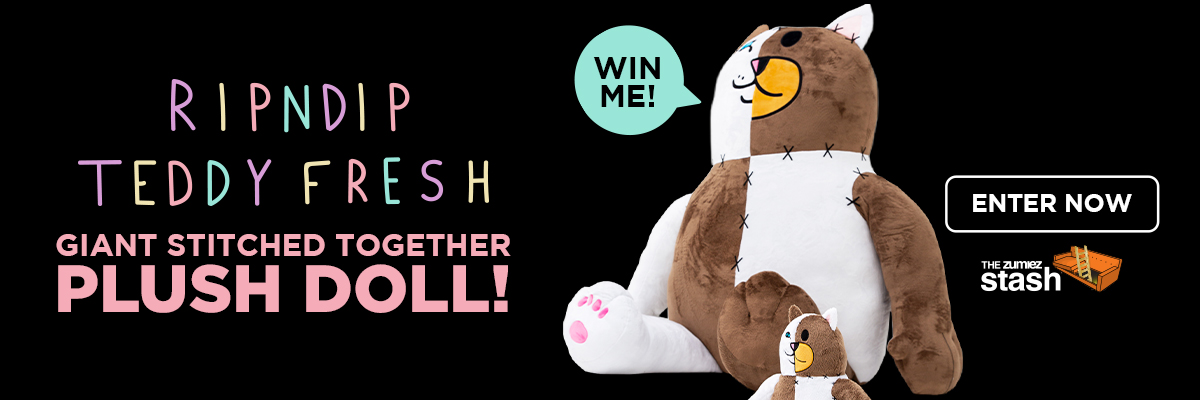 WIN A EXCLUSIVE PLUSH DOLL FROM RIPNDIP AND TEDDY FRESH