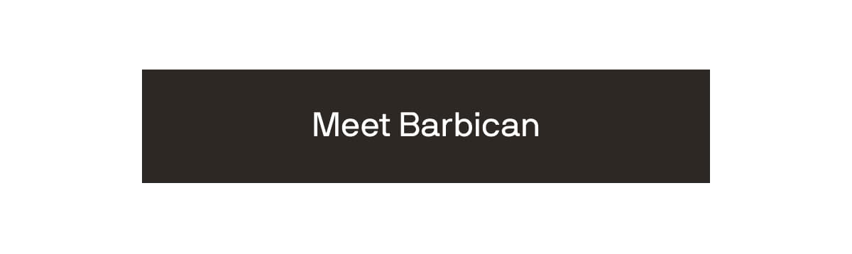 Meet Barbican