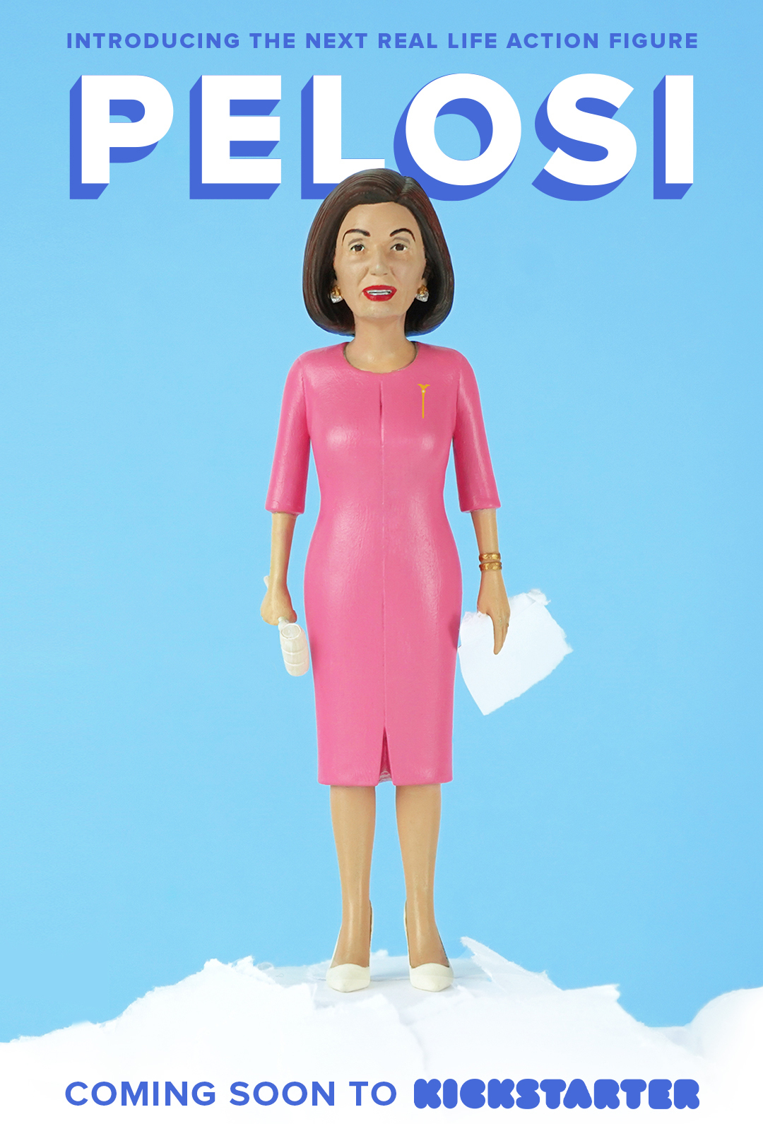 Introducing the next Real Life Action Figure... Nancy Pelosi!