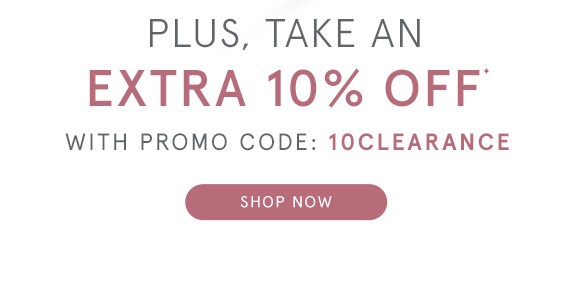 Plus, Take an Extra 10% Off with Promo Code 10CLEARANCE