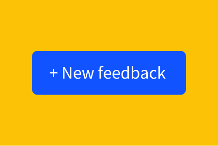  
Feedback without the survey