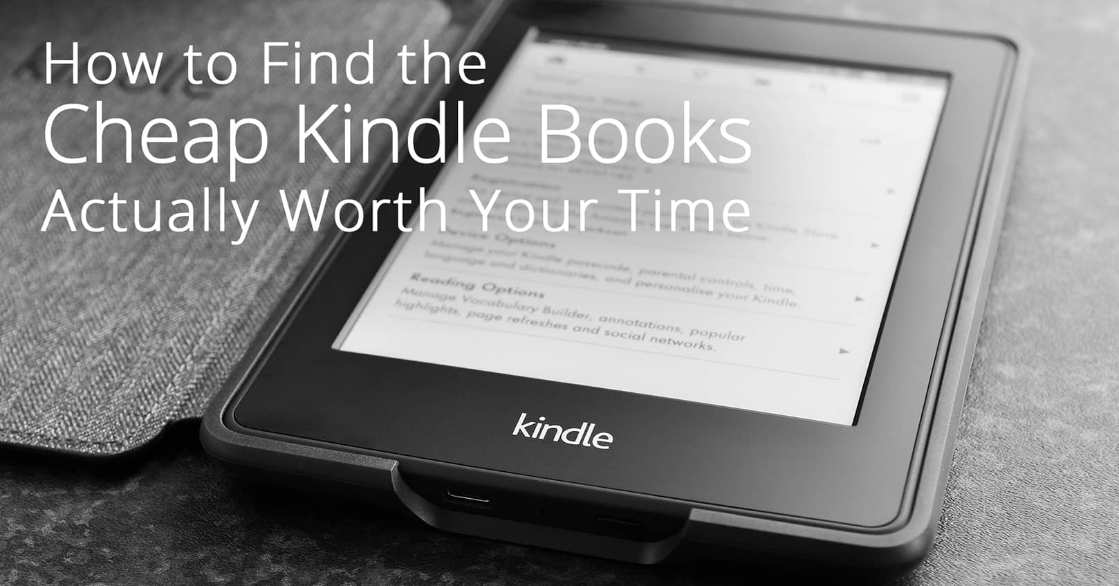 How to Find the Cheap Kindle Books Actually Worth Your Time
