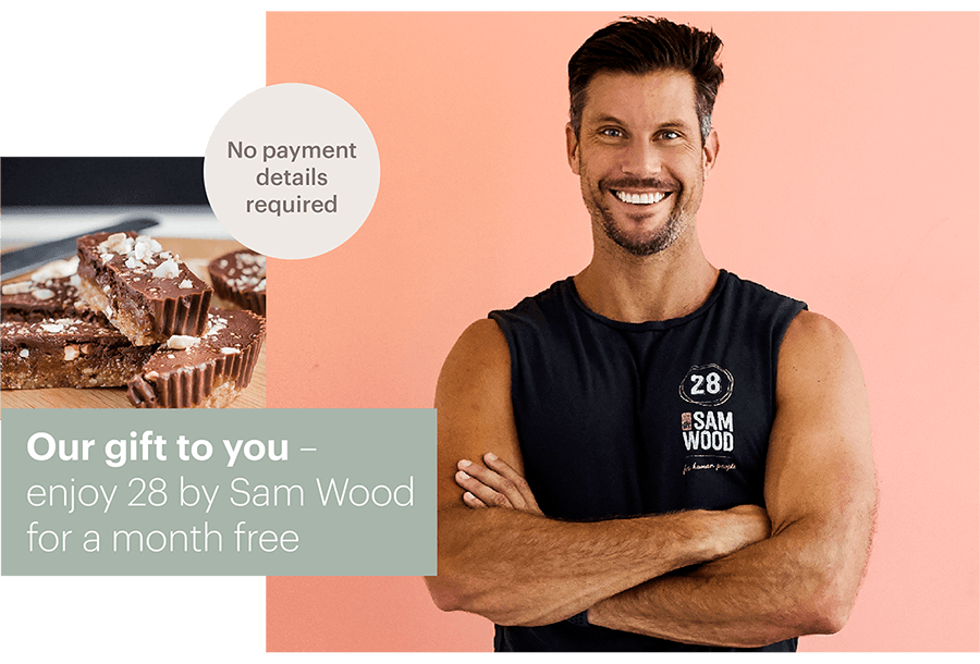 Enjoy 28 by Sam Wood for a month on us. No payment details required. 