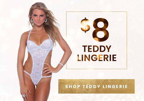 Shop $8 Teddy Lingerie