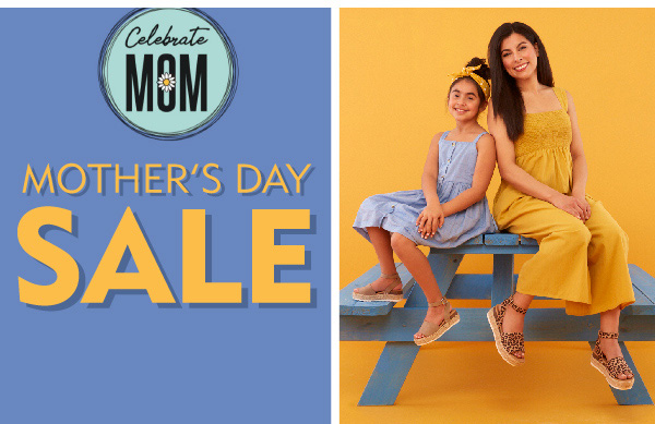 Celebrate Mom. Mother''s Day. Shop the sale.