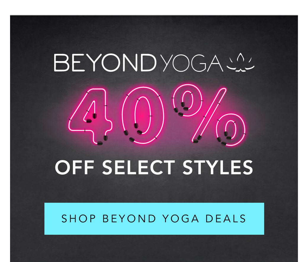 beyond yoga 40% off select styles