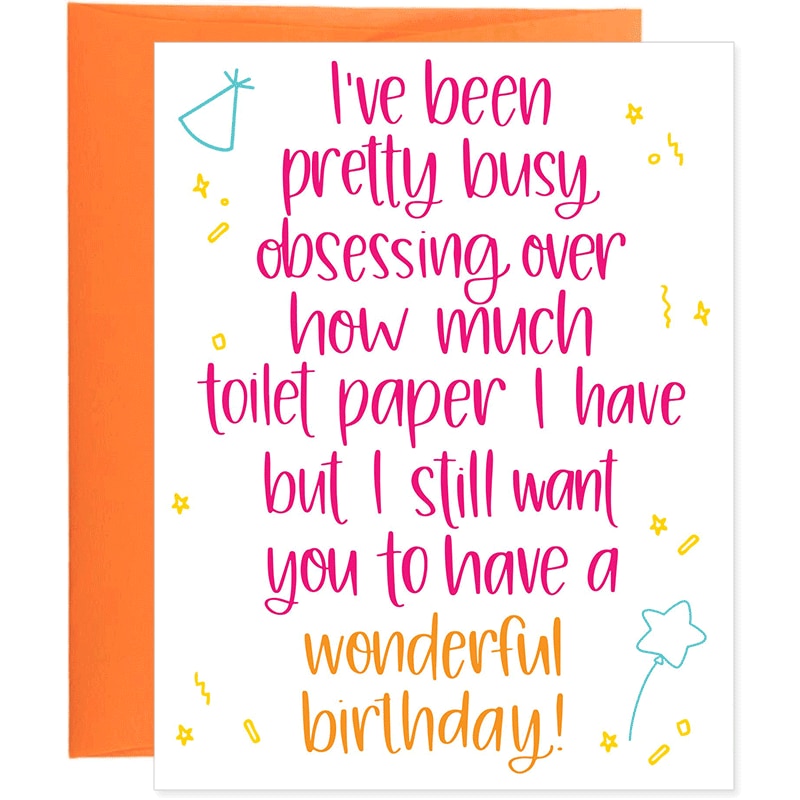 Image of I''ve Been Obsessing Over Toilet Paper Happy Quarantine Birthday Card
