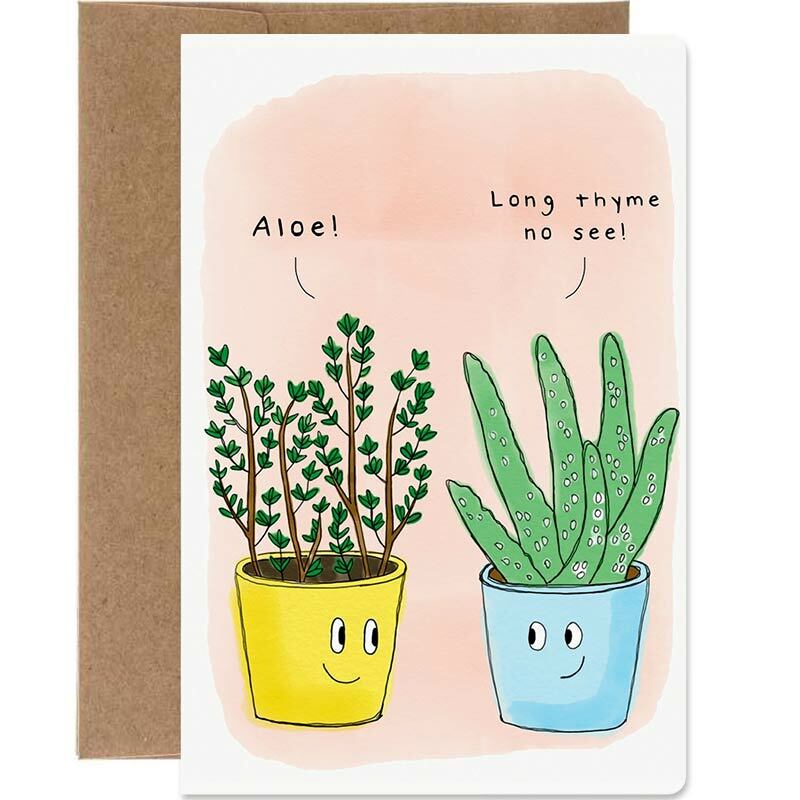 Image of Aloe! Long Thyme No See! Friendship Greeting Card