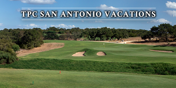 Book your TPC San Antonio golf vacation!