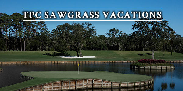 Book your TPC Sawgrass golf vacation!