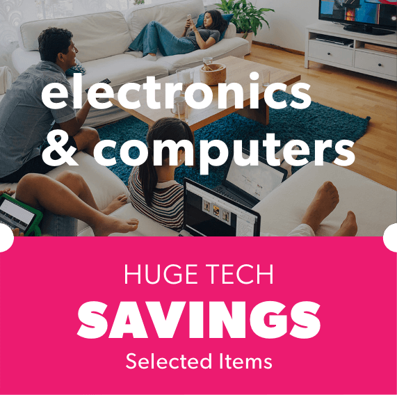 Huge tech savings selected items