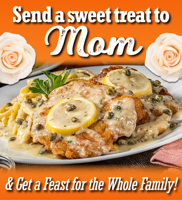 Send a sweet treat to mom & Get a Feast for the whole family.