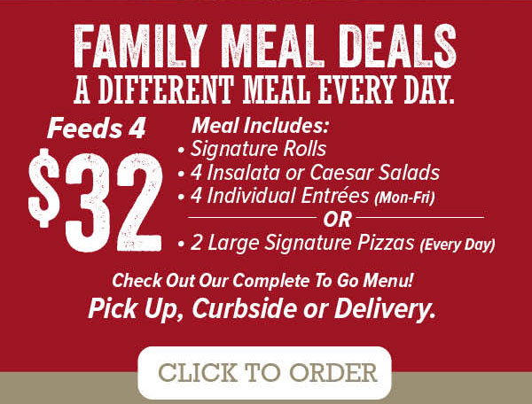 Family Meal Deals - A different meal every day. Click to order online