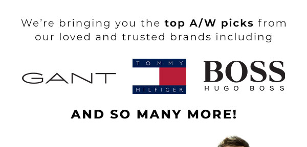 We''re bringing you the top AW picks from our loved and trusted brands